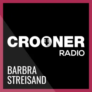 Crooner Radio Barbra Streisand